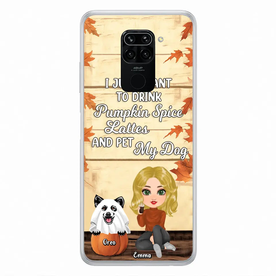 Personalized Girl Dog/Cat Phone Case - Up to 5 Pets - Autumn Gift For Dog/Cat Lover - I Just Want To Drink Pumpkin Spice Lattes And Pet My Dogs - Case For Xiaomi/Oppo/Huawei