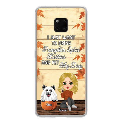 Personalized Girl Dog/Cat Phone Case - Up to 5 Pets - Autumn Gift For Dog/Cat Lover - I Just Want To Drink Pumpkin Spice Lattes And Pet My Dogs - Case For Xiaomi/Oppo/Huawei