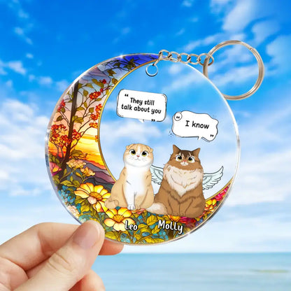 Personalized Memorial Cat Acrylic Keychain - Up to 4 Cats - Memorial Gift Idea For Cat Owners - They Still Talk About you
