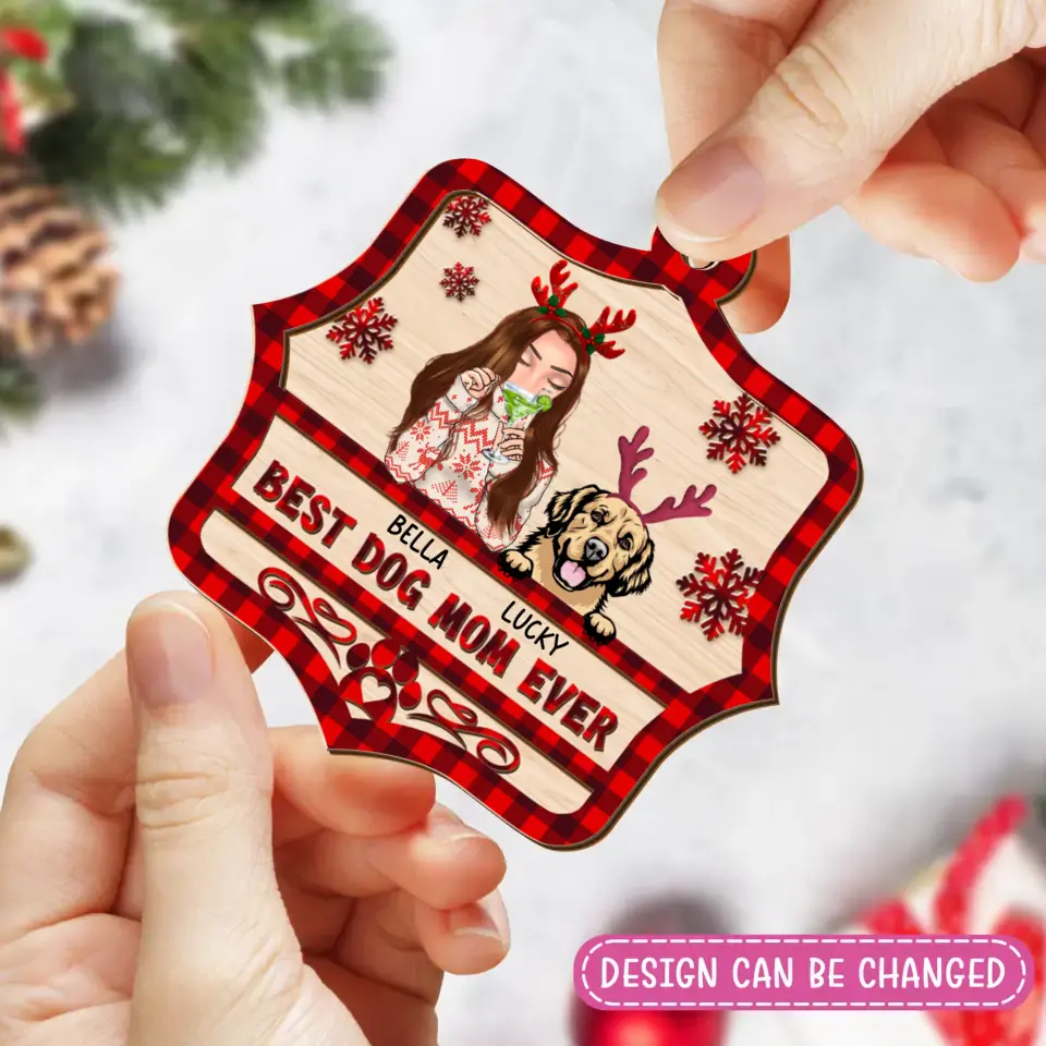 Personalized Dog Mom Wooden Ornament - Up to 4 Dogs - Christmas Gift Idea for Dog Lovers - Best Dog Mom Ever