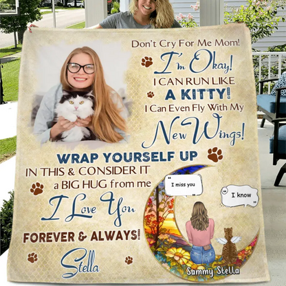 Personalized Memorial Fleece Throw Blanket & Quilt - Gift Idea For Cat Owner - Upload Photo - Don't Cry For Me Mom! I'm Okay!