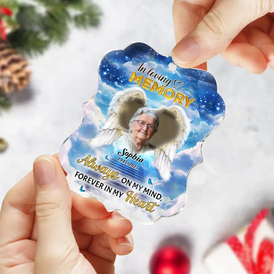 Personalized Memorial Acrylic Ornament - Upload Photo - Memorial Gift Idea For Christmas - Always On My Mind, Forever In My Heart