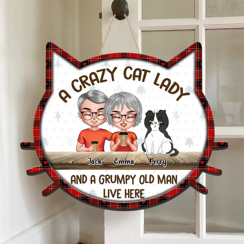 Personalized Cat Wooden Sign - Up to 6 Cats - Gift Idea For Couple/Cat Lovers - A Crazy Cat Lady And A Grumpy Old Man Live Here