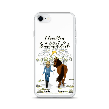 Personalized Horse Girl Phone Case - Up to 6 Horses - Gift Idea for Horse Lovers - I Love You To The Barn & Back - Case for iPhone/Samsung