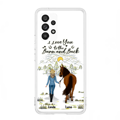 Personalized Horse Girl Phone Case - Up to 6 Horses - Gift Idea for Horse Lovers - I Love You To The Barn & Back - Case for iPhone/Samsung