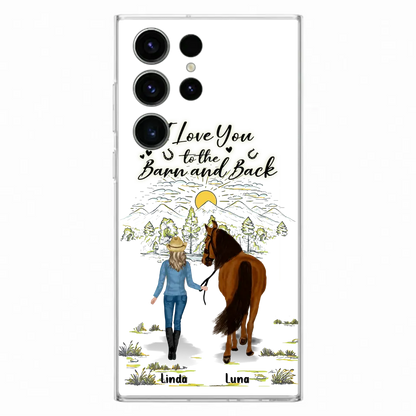 Personalized Horse Girl Phone Case - Up to 6 Horses - Gift Idea for Horse Lovers - I Love You To The Barn & Back - Case for iPhone/Samsung