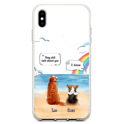 Personalized Memorial Pet Phone Case - Upto 4 Pets - Memorial Gift Idea for Dog/Cat Lovers - They Still Talk About You - Cases For iPhone/Samsung