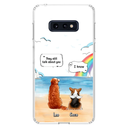 Personalized Memorial Pet Phone Case - Upto 4 Pets - Memorial Gift Idea for Dog/Cat Lovers - They Still Talk About You - Cases For iPhone/Samsung
