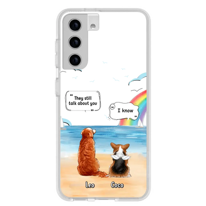 Personalized Memorial Pet Phone Case - Upto 4 Pets - Memorial Gift Idea for Dog/Cat Lovers - They Still Talk About You - Cases For iPhone/Samsung