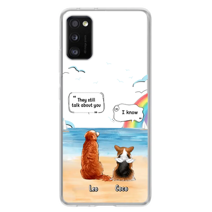 Personalized Memorial Pet Phone Case - Upto 4 Pets - Memorial Gift Idea for Dog/Cat Lovers - They Still Talk About You - Cases For iPhone/Samsung