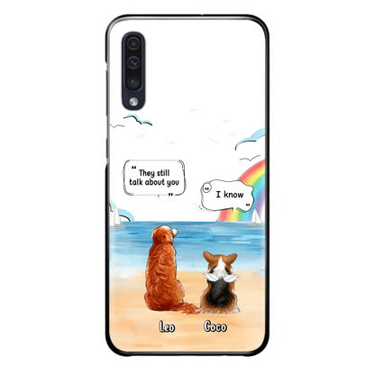 Personalized Memorial Pet Phone Case - Upto 4 Pets - Memorial Gift Idea for Dog/Cat Lovers - They Still Talk About You - Cases For iPhone/Samsung