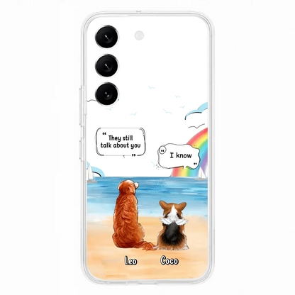 Personalized Memorial Pet Phone Case - Upto 4 Pets - Memorial Gift Idea for Dog/Cat Lovers - They Still Talk About You - Cases For iPhone/Samsung