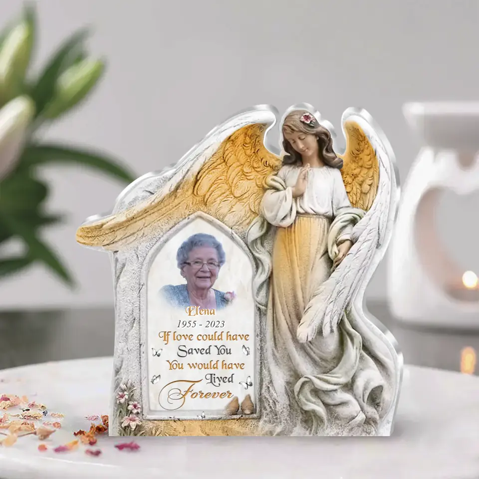 Personalized Angel Wings Acrylic Plaque - Upload Photo - Memorial Gift Idea For Christmas/Family Member - If Love Could Have Saved You You Would Have Lived Forever