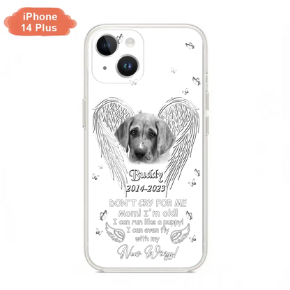 Custom Personalized Memorial Photo Phone Case - Memorial Gift Idea for Christmas - Don't Cry For Me Mom/Dad - Case For iPhone/Samsung