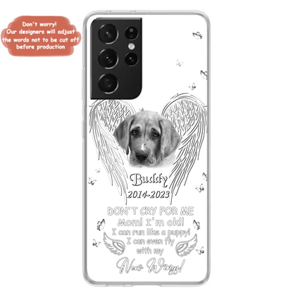 Custom Personalized Memorial Photo Phone Case - Memorial Gift Idea for Christmas - Don't Cry For Me Mom/Dad - Case For iPhone/Samsung