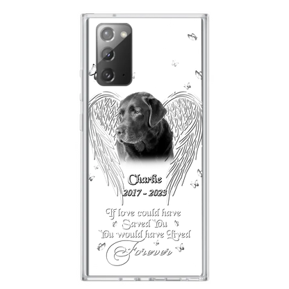 Custom Personalized Memorial Photo Phone Case - Gift Idea For Pet Lovers - If Love Could Have Saved You You Would Have Lived Forever - Case For iPhone/Samsung