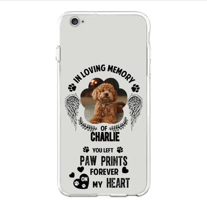 Personalized Memorial Phone Case - Upload Photo - Memorial Gift Idea For Pet Lover - You Left Paw Prints Forever On My Heart - Case For iPhone/Samsung