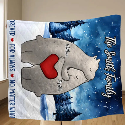 Personalized Family Bear Together Quilt/Fleece Throw Blanket - Gift Idea For Family/Memorial Gift - Couple/Parents With Up to 4 Kids - Forever For Always No Matter What