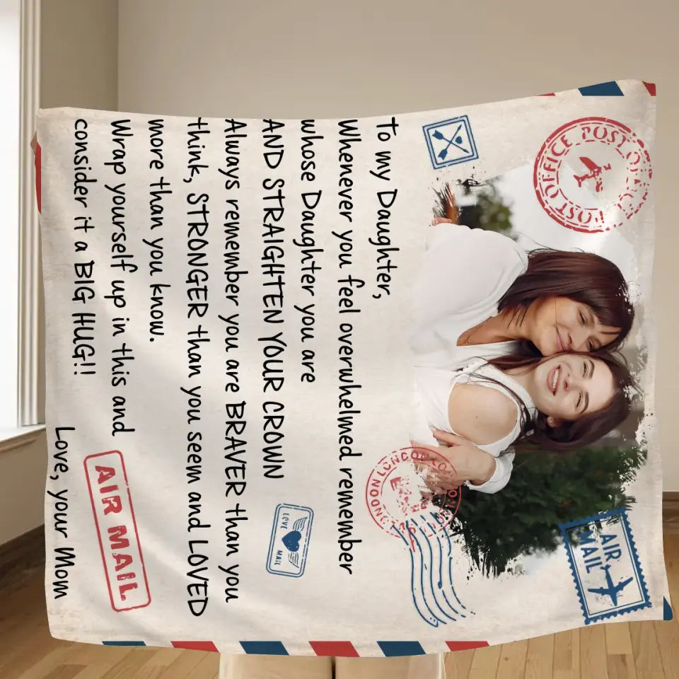 Personalized Mom & Daughter Photo Quilt/Fleece Throw Blanket - Gift Idea For Mom - Upload Photo - Whenever You Feel Overwhelmed