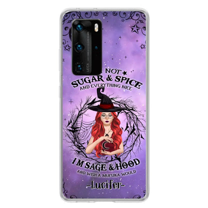 Personalized Witch Phone Case - Best Halloween Gift Idea - I'm Not Sugar And Spice - Case For Xiaomi, Oppo And Huawei - DFESX1