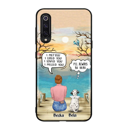 Personalized Memorial Pet Mom Phone Case - I Met You I Liked You I Loved You I Missed You - Up to 5 Pets - Memorial Gift Idea For Dog/Cat Lover - Case For Xiaomi, Oppo And Huawei