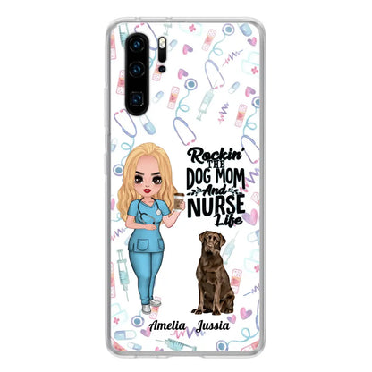 Personalized Nurse Dog Mom Phone Case - Up to 5 Dogs - Gift Idea For Dog Lover - Rockin' The Dog Mom And Nurse Life - Case For Xiaomi, Oppo And Huawei