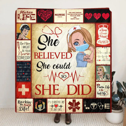 Personalized Nurse Blanket - Gift Idea For Nurse/Birthday - She Believed She Could So She Did