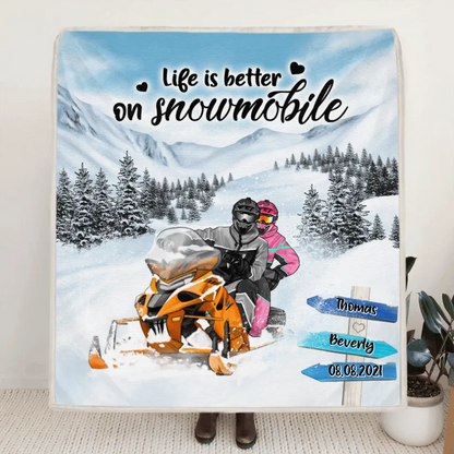 Personalized Snowmobile Quilt/Fleece Blanket/Pillow Cover - Best Gift For Couple - Life Is Better On Snowmobile