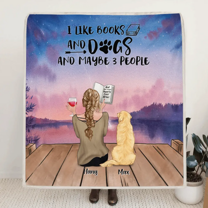 Personalized Dog Book Mom Quilt/Fleece Blanket/Pillow Cover - Woman With Up to 4 Dogs - Best Gift For Dog Lover - I Like Books And Dogs