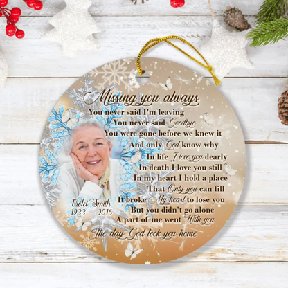 Personalized Remembrance Ornament - Memorial Gift - Missing You Always - GTWDM6