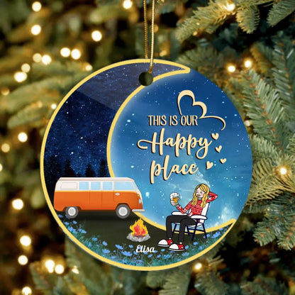 Personalized Camping Moon Ornament - Man/ Woman/ Couple - Best Gift For Camping Lover - This Is Our Happy Place