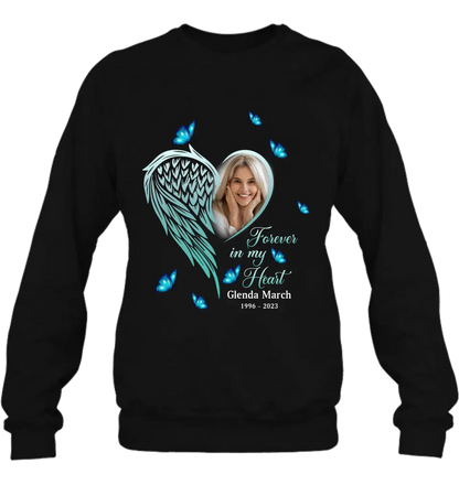 Personalized Memorial Wing Heart Shirt/Hoodie - Upload Photo - Memorial Gift Idea For Family - Forever In My Heart