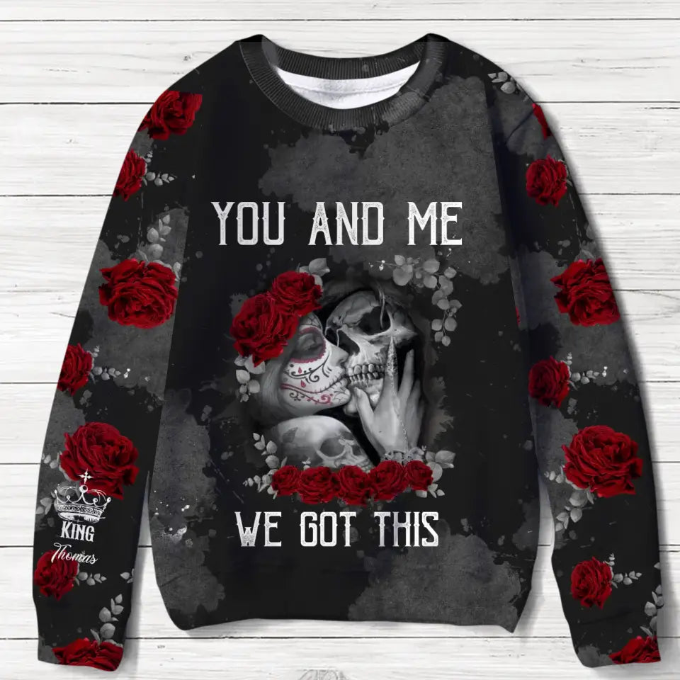 Personalized Skull Couple AOP Sweater - Christmas/Valentine's Day Gift Idea for Couple - You And Me We Got This