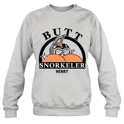 Personalized Butt Snorkeler T-Shirt/Long Sleeve/Sweatshirt/Hoodie - Gift Idea For Couple/Him/Her