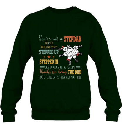 Personalized Stepdad Shirt/Hoodie - Up to 6 Kids - Father's Day Gift Idea - Thanks For Being The Dad