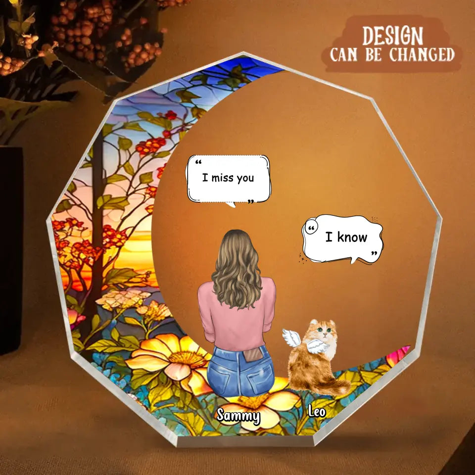Personalized Memorial Cat Nonagon Acrylic Plaque - Memorial Gift Idea For Dog/Cat/Rabbit Owners - I Miss You