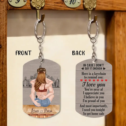 Personalized Sexy Couple Aluminum Keychain - Gift Idea For Couple/Valentine's Day - I Need You Tonight So Get Home Safe