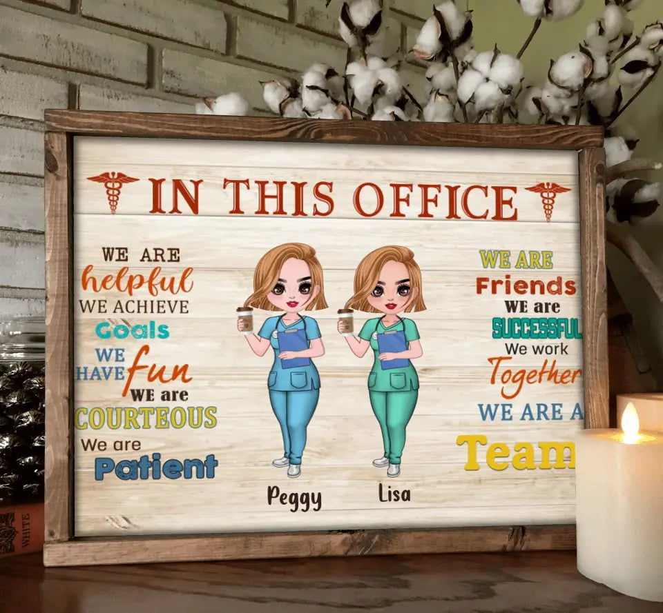Personalized Nurse Friend Poster - Up to 7 Nurses - Gift For Nurses/Physical Therapists/Friends -  In This Office We Are A Team