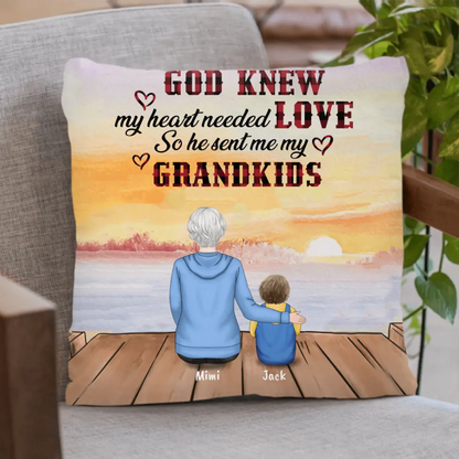 Personalized Pillow Cover - Gift for Grandparent and Grandkids - Grandma/Grandpa and Grandkids - Up to 4 Grandkids - God knew my heart needed love