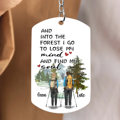 Personalized Hiking Aluminum Keychain - Adult/Couple With Up to 3 Dogs - Gift Idea For Couple/Hiking/Dog Lovers - And Into The Forest I Go To Lose My Mind And Find My Soul