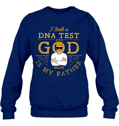 Personalized Dad/Mom Shirt/Hoodie - Father's Day/Mother's Day Gift Idea - I Took A DNA Test