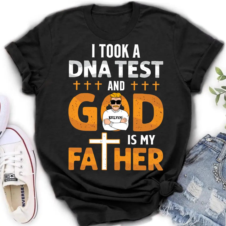 Personalized Dad/Mom Shirt/Hoodie - Father's Day/Mother's Day Gift Idea - God Is My Father