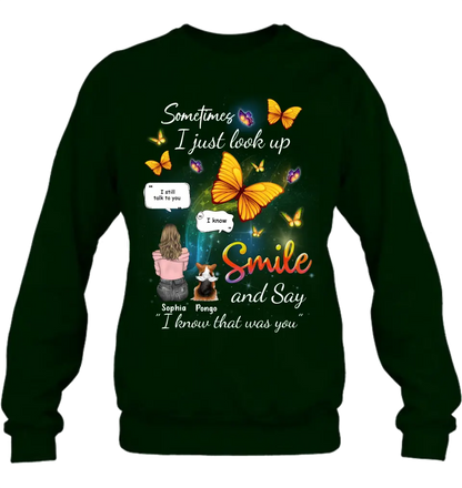 Personalized Memorial Dog Mom Shirt/Hoodie - Gift Idea For Dog Owners - Up to 4 Dogs - Sometimes I Just Look Up