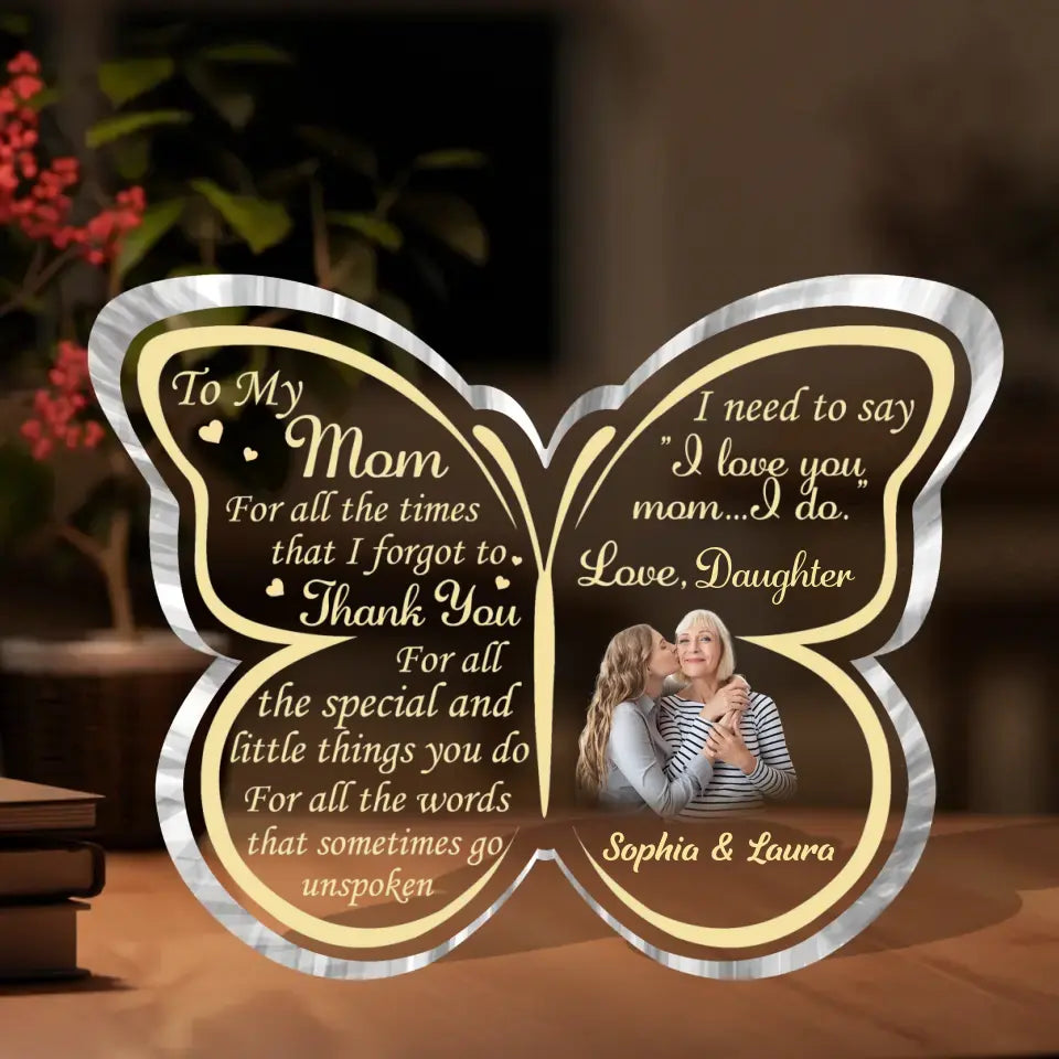 Personalized To My Mom Acrylic Plaque - Gift Idea For Mom From Daughter/Son - Upload Photo - I Love You