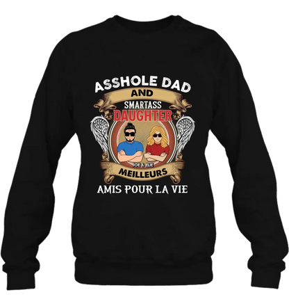 T-Shirt Personnalisé Papa Et Fille Personnalisé / Manches Longues / Sweat-Shirt / Sweat À Capuche - Idée Cadeau Pour La Fête Des Pères - Papa Trou Du Cul Et Fille Intelligente Meilleurs Amis Pour La Vie