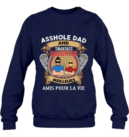T-Shirt Personnalisé Papa Et Fille Personnalisé / Manches Longues / Sweat-Shirt / Sweat À Capuche - Idée Cadeau Pour La Fête Des Pères - Papa Trou Du Cul Et Fille Intelligente Meilleurs Amis Pour La Vie
