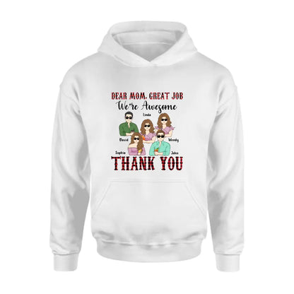 Personalized Mom Shirt - Up to 4 Children - Mother's Day Gift Idea for Mom - Dear Mom Great Job