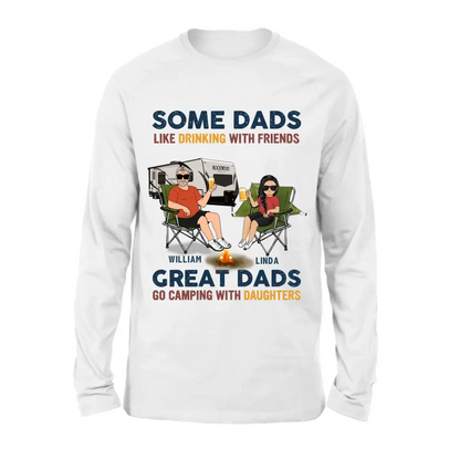 Personalized Camping Dad Drunk Shirt/Pullover Hoodie - Father's Day Gift Idea For Camping Lover - Great Dads Go Camping With Daughters