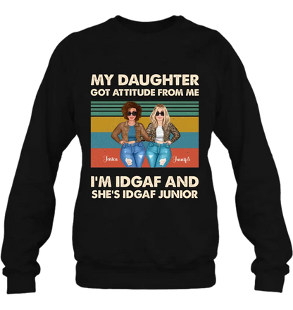 Personalized Mom T-shirt/Hoodie - Gift Idea For Mother's Day - My Daughter Got Attitude From Me