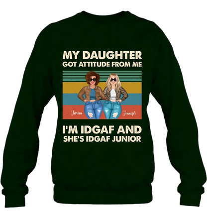 Personalized Mom T-shirt/Hoodie - Gift Idea For Mother's Day - My Daughter Got Attitude From Me